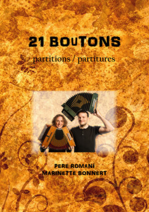 1r livre de partitions - 21 BOuTONS - Pere Romaní, Marinette Bonnert